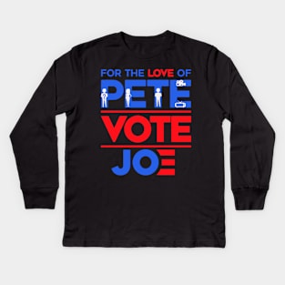 for the love of pete vote joe Kids Long Sleeve T-Shirt